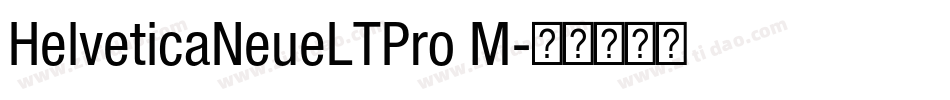 HelveticaNeueLTPro M字体转换